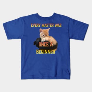 Gamer Cat -Every Master was Once a Beginner Kids T-Shirt